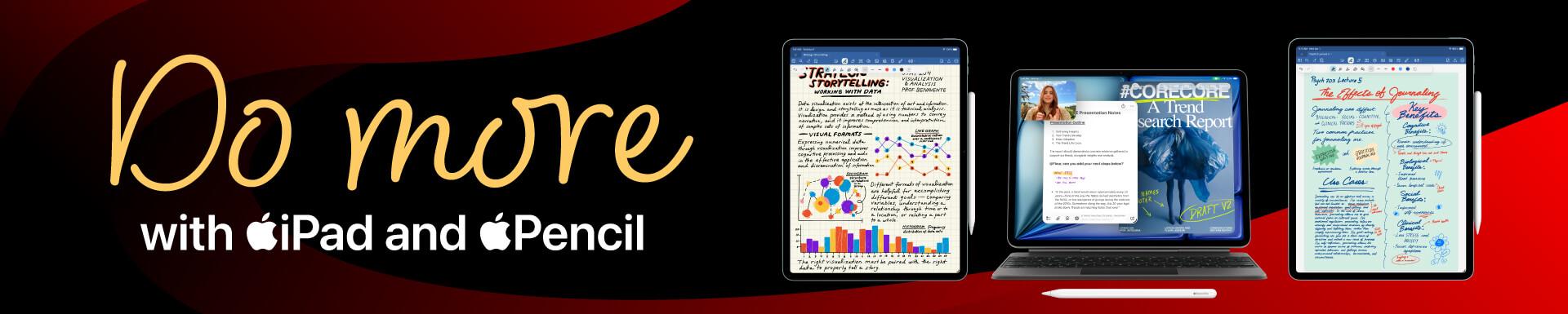 Do more with Apple iPad and Apple Pencil